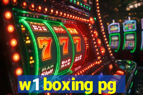 w1 boxing pg